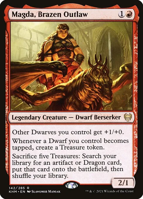 Magda, Brazen Outlaw, the existing Dwarf commander from Kaldheim