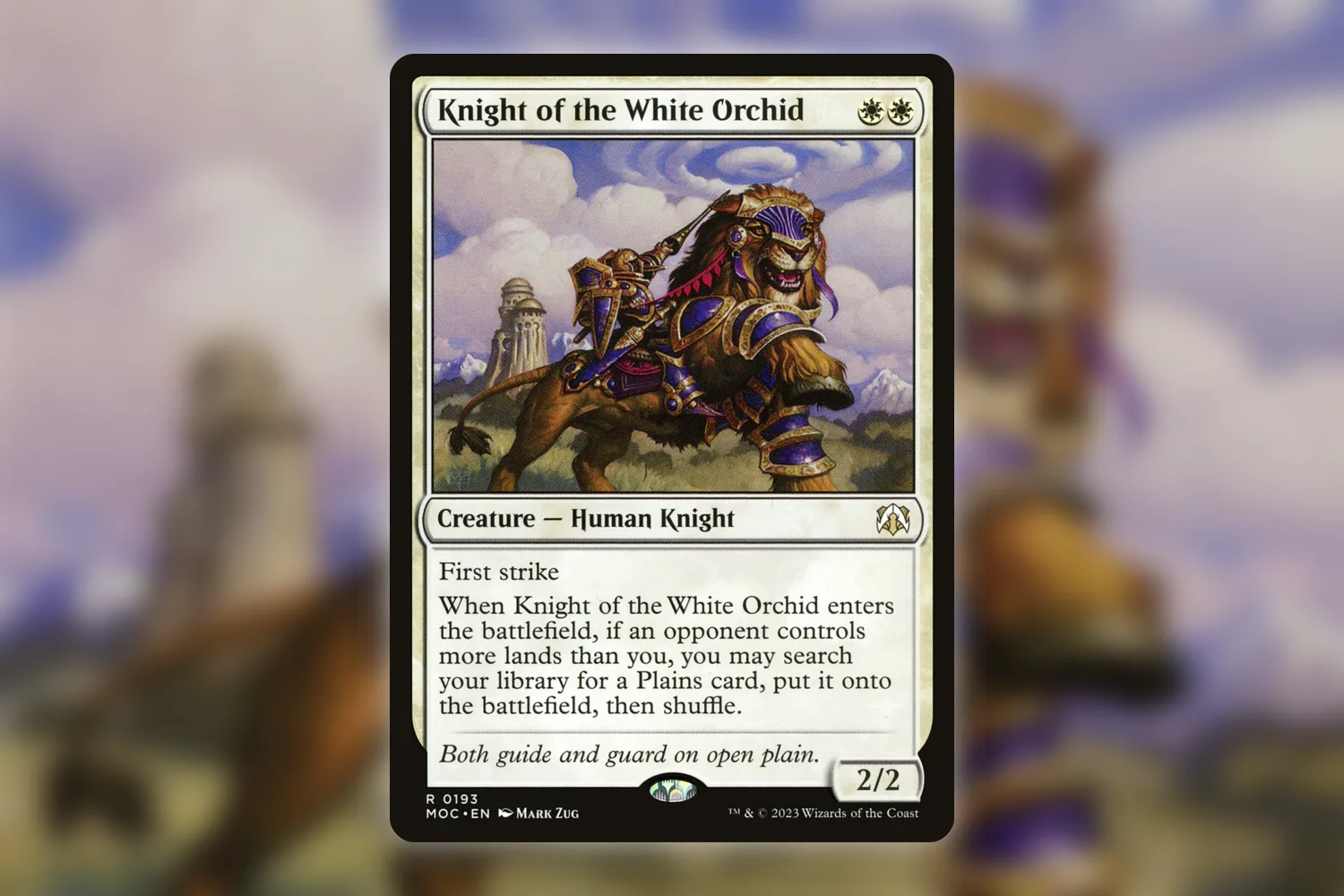 Knight of the White Orchid from March of the Machine Commander, whose Plains search depends on an opponent having more lands