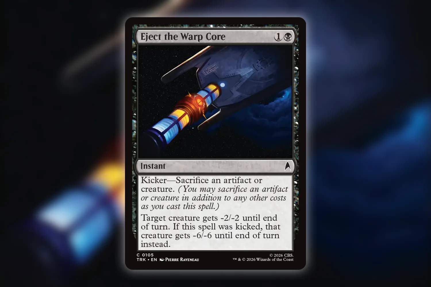 Eject the Warp Core, a Star Trek common, sitting in for a product that got jettisoned